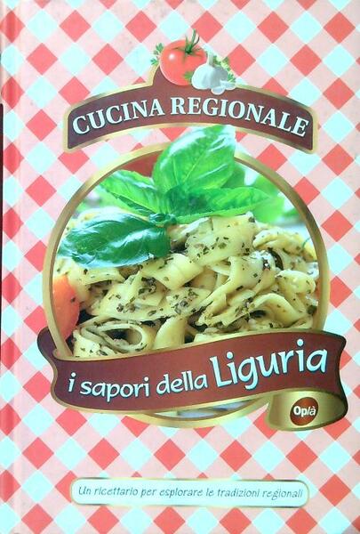 I sapori della Liguria