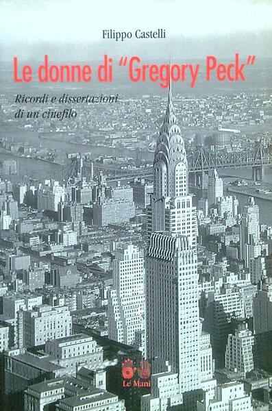 Le donne di Gregory Peck