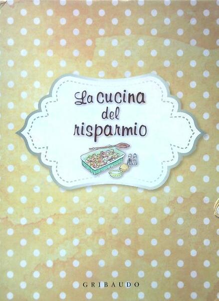 La cucina del risparmio