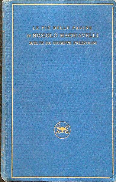 Le piu' belle pagine di Niccolo' Machiavelli
