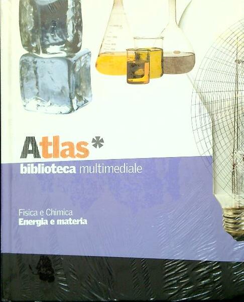 Fisica e Chimica. Energia e materia