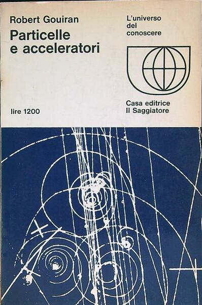 Particelle e acceleratori