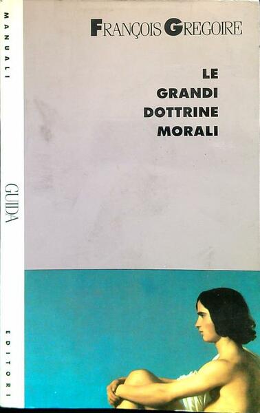 Le grandi dottrine morali