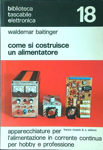 Come si costruisce un alimentatore