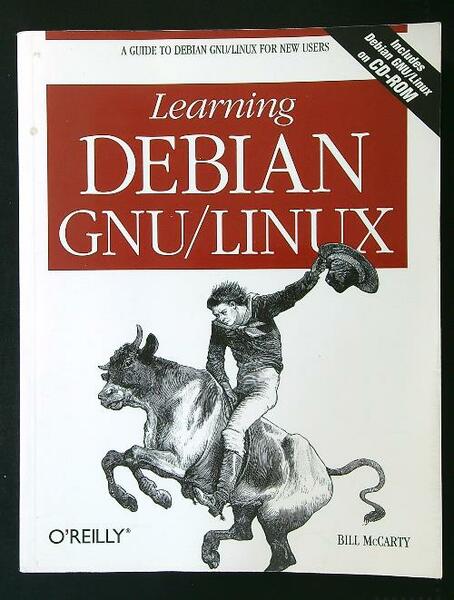 Learning Debian GNU/Linux + CD-ROM