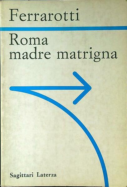Roma. Madre matrigna