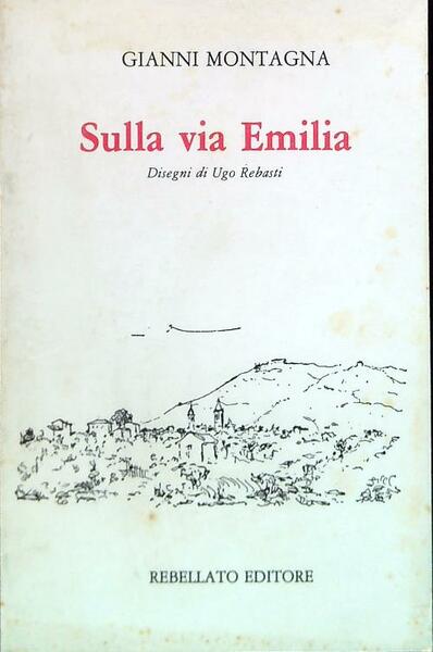 Sulla via Emilia - Dedica dell'autore