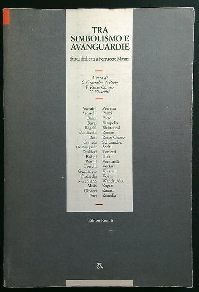 Tra simbolismo e avanguardie. Studi dedicati a Ferruccio Masini