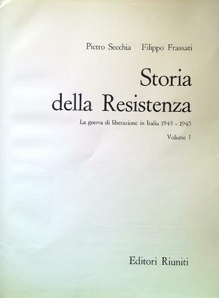Storia della Resistenza. Volume I