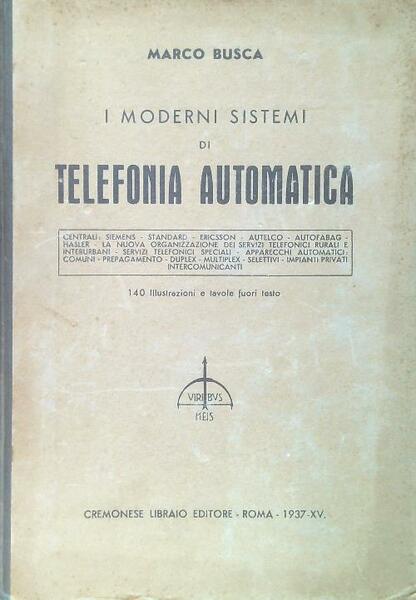 I moderni sistemi di telefonia automatica