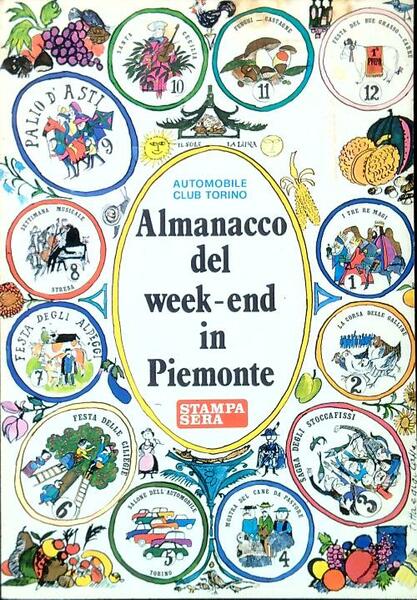 Almanacco del week-end in Piemonte
