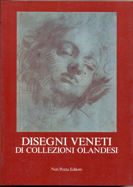 Disegni veneti di collezioni olandesi