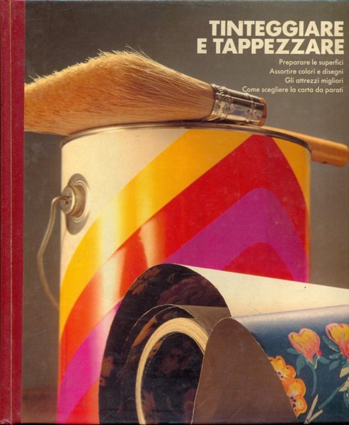 Tinteggiare e Tappezzare