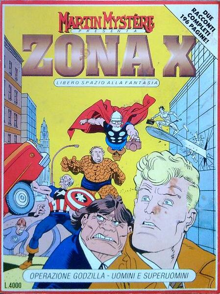 Zona X N. 2, Operazione Godzilla - Uomini e superuomini