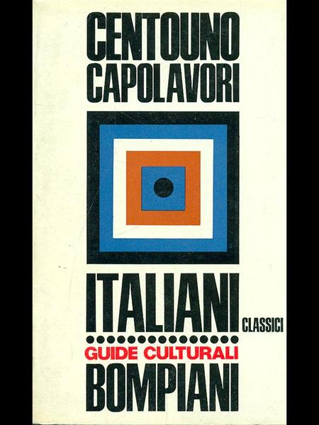 Centouno capolavori Italiani classici