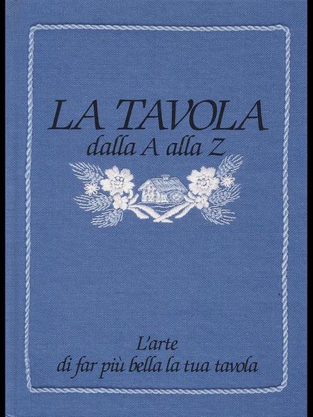 La Tavola dalla A alla Z