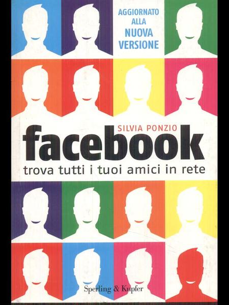 Facebook trova tutti i tuoi amici in rete