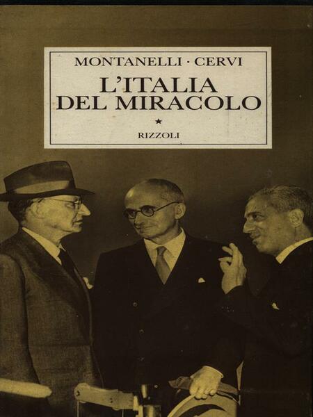 L'Italia del miracolo