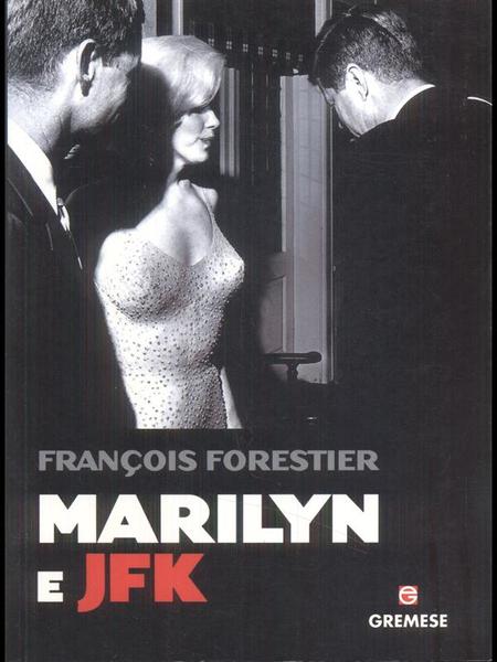 Marilyn e JFK