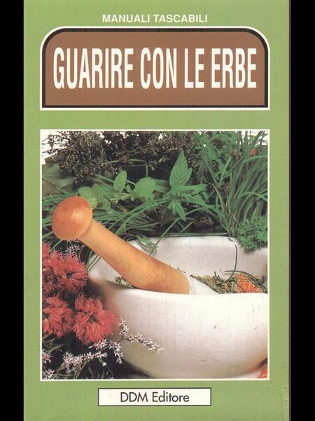 Guarire con le erbe
