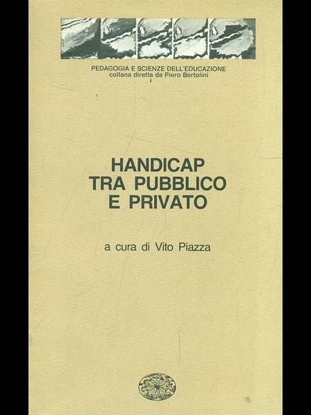 Handicap tra pubblico e privato