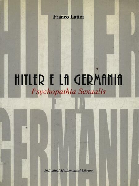 Hitler e la Germania - Psychopathia Sexualis