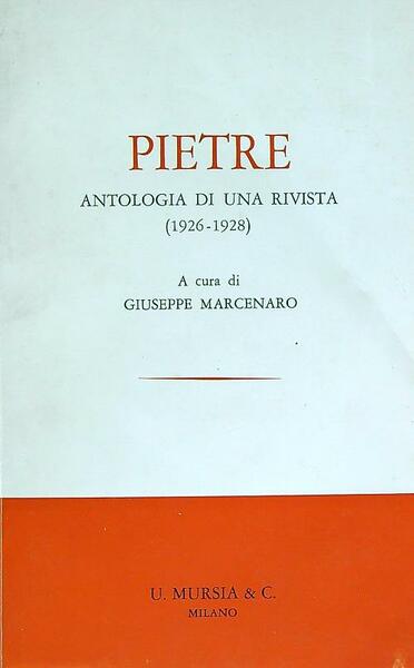 Pietre-Antologia di una rivista 1926-1928