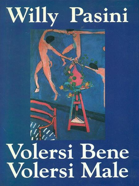 Volersi bene, volersi male