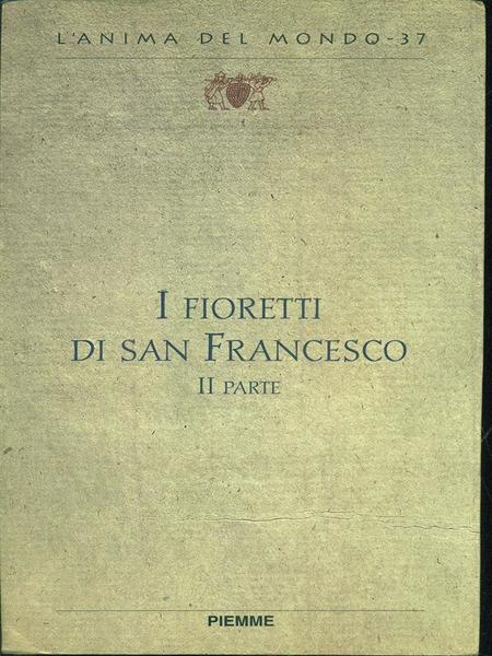 I fioretti di San Francesco II parte