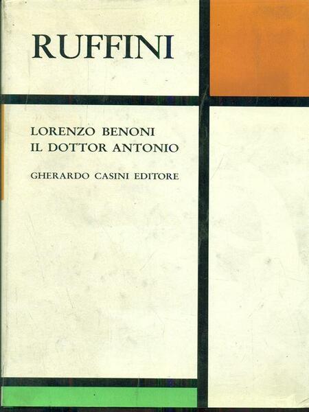 Lorenzo Benoni. Il dottor Antonio