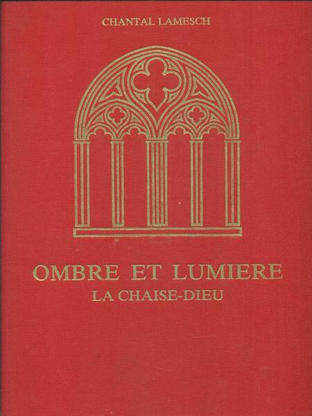 Ombre et lumiere. La Chaise-Dieu