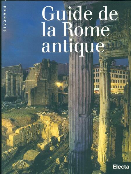 Guide de la Rome Antique