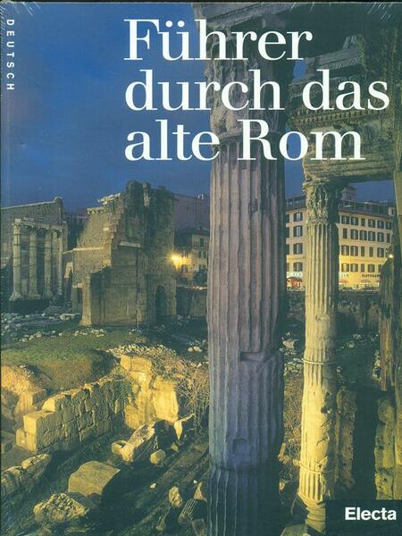 Fuhrer durch das alte Rom