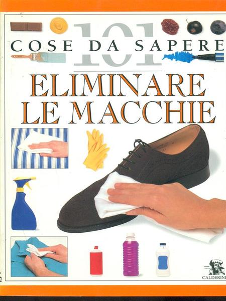 Eliminare le macchie