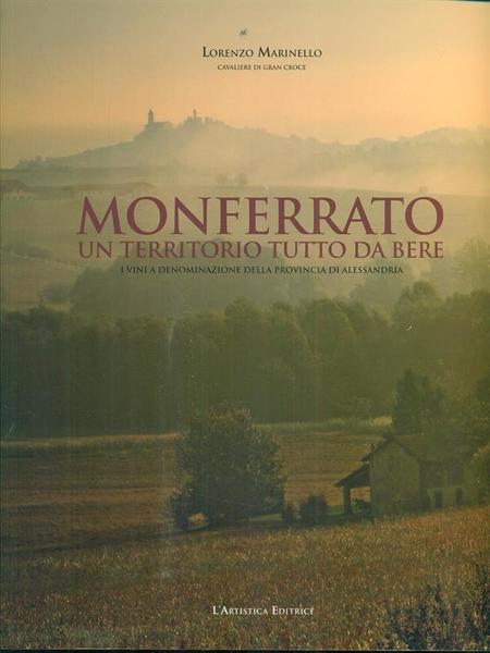 Monferrato un territorio tutto da bere
