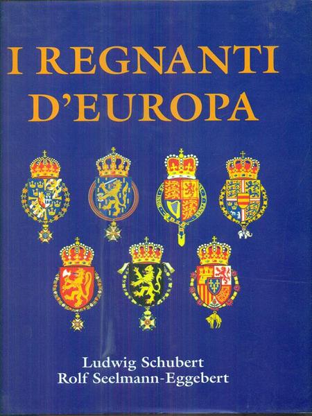 I regnanti d'Europa
