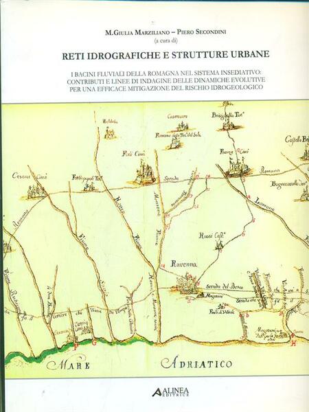 Reti idrografiche e strutture urbane