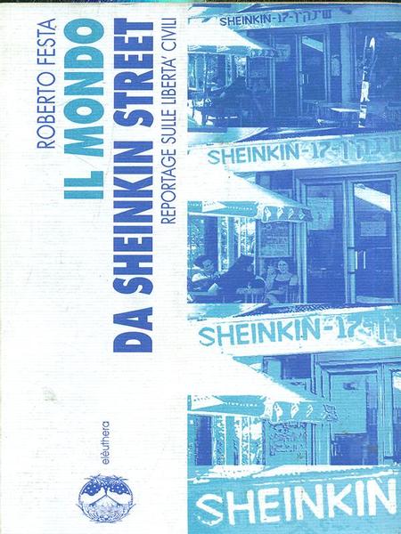 Il mondo da Sheinkin Street