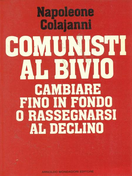 Comunisti al bivio