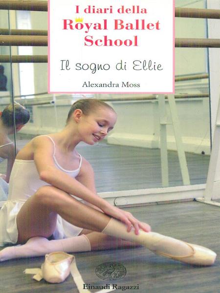 Il sogno di Ellie. Royal Ballet School