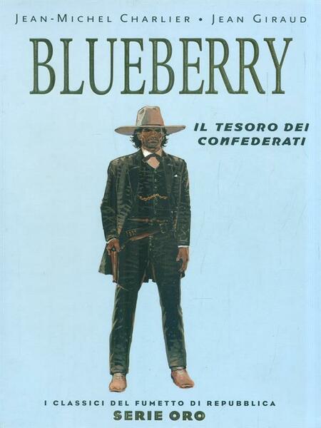 Blueberry. Il tesoro dei confederati