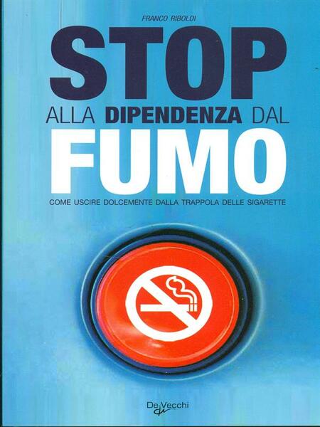 Stop alla dipendenza dal fumo