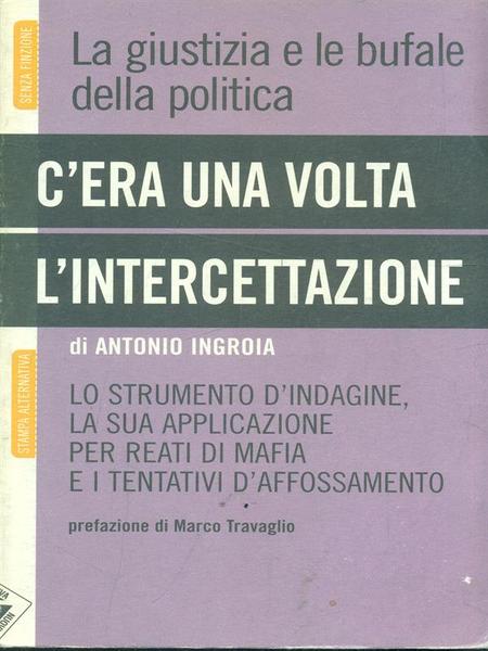 C'era una volta l'intercettazione