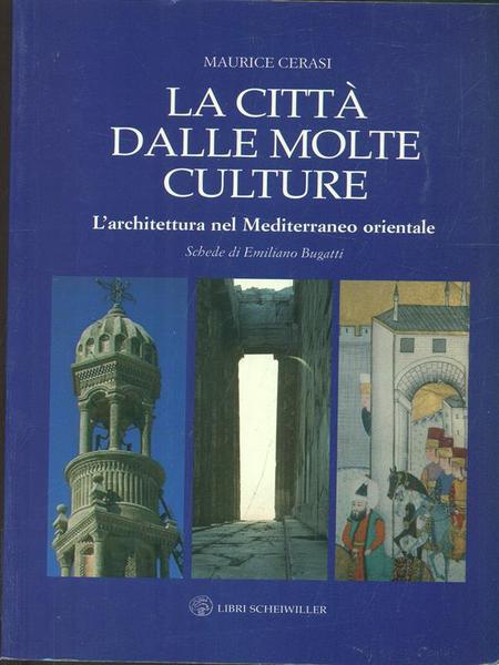 La citta' dalle molte culture