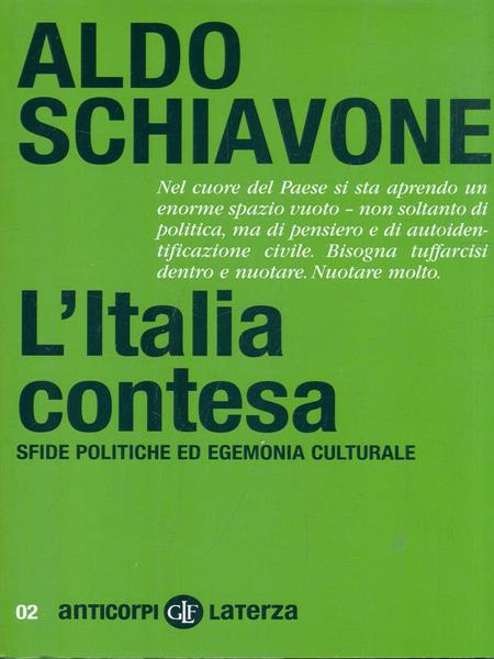 L'Italia contesa. Sfide politiche ed egemonia culturale