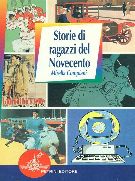 Storia di ragazzi del Novecento