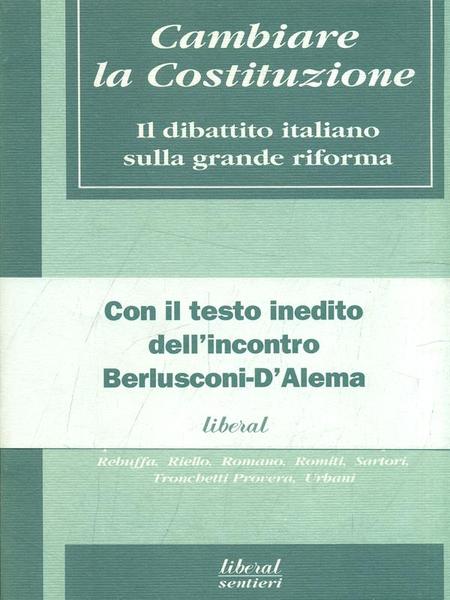 Cambiare la Costituzione