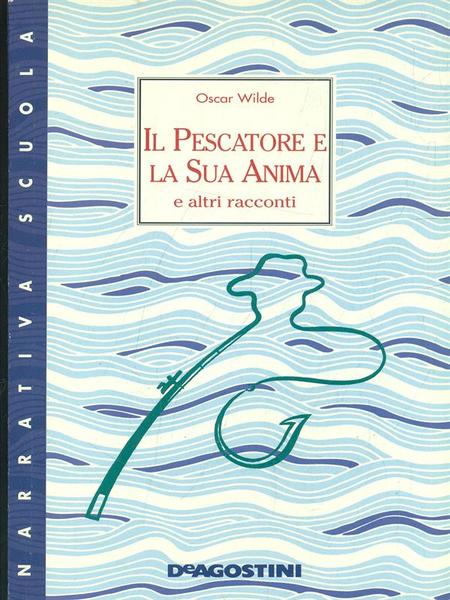 Il pescatore e la Sua Anima