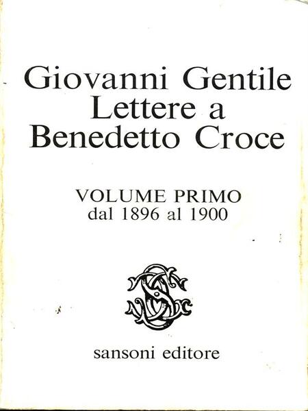 Lettere a Benedetto Croce 2vv