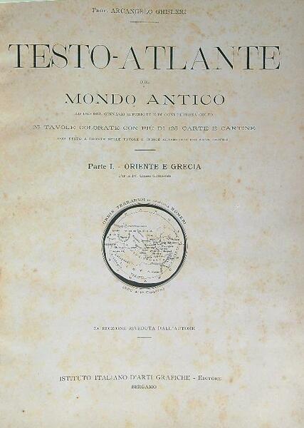 Testo-Atlante del Mondo Antico Parte I e Parte II + …